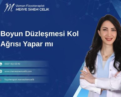 Boyun Düzleşmesi Kol Ağrısı Yapar mı