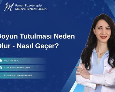 Boyun Tutulması Neden Olur - Nasıl Geçer